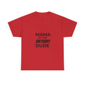 Mama of the Birthday Dude T‑Shirt