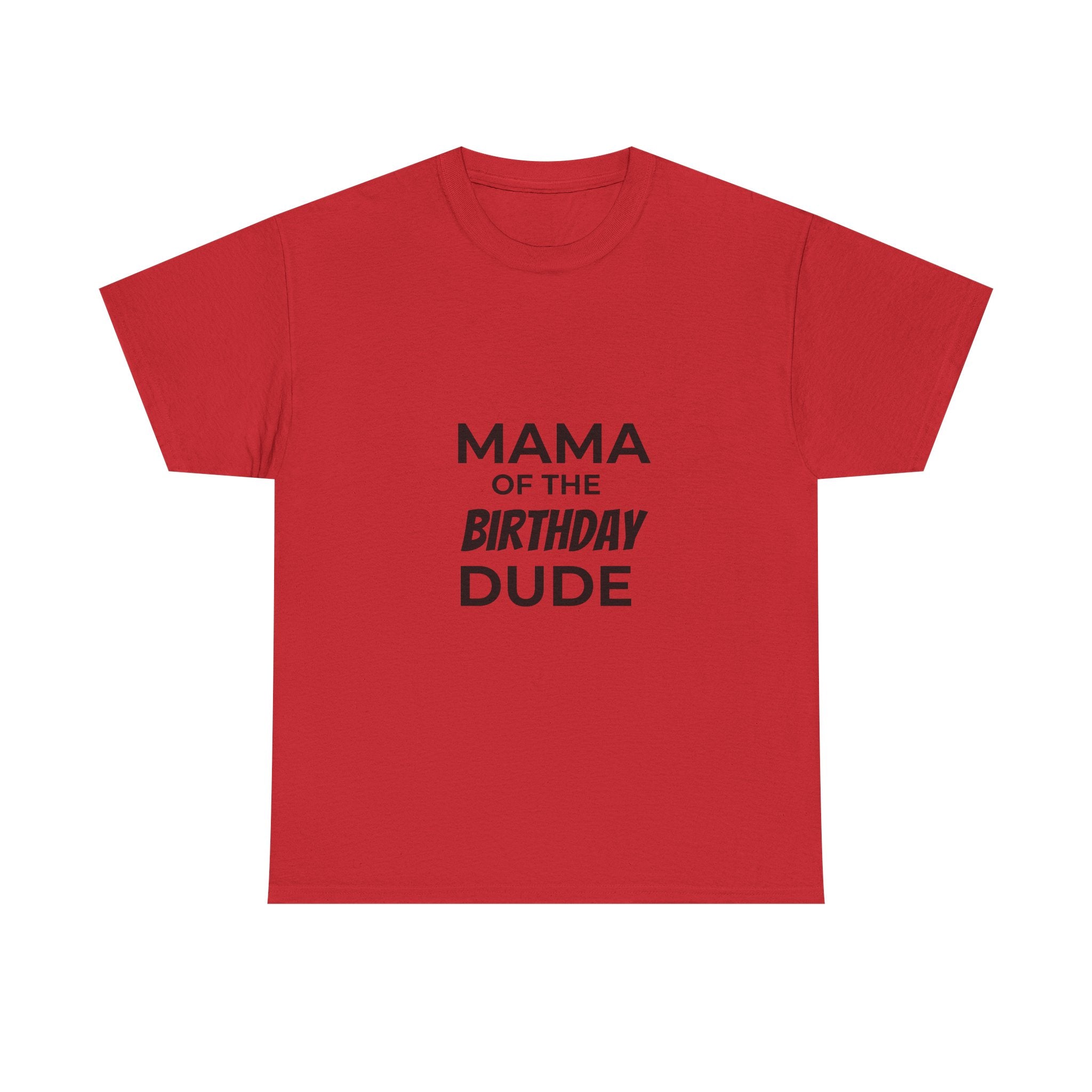 Mama of the Birthday Dude T‑Shirt